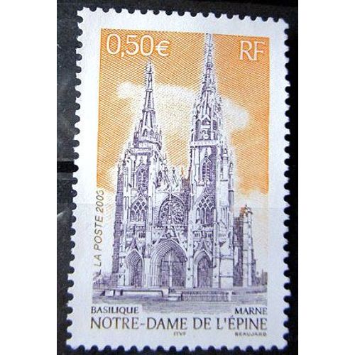 2003. F3579: Basilique Notre-Dame De L'Epine (Marne).