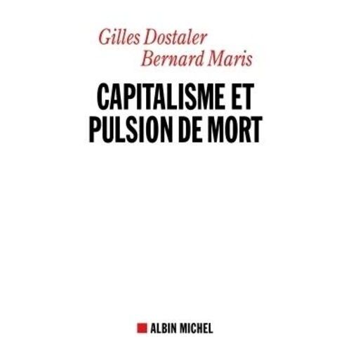 Capitalisme Et Pulsion De Mort