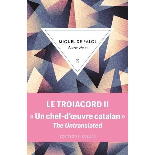 Le Troiacord - Tome 2 - Autre Chose