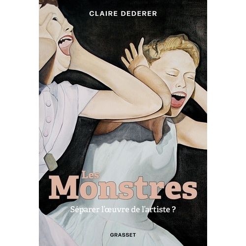 Les Monstres - Séparer L'oeuvre De L'artiste ?