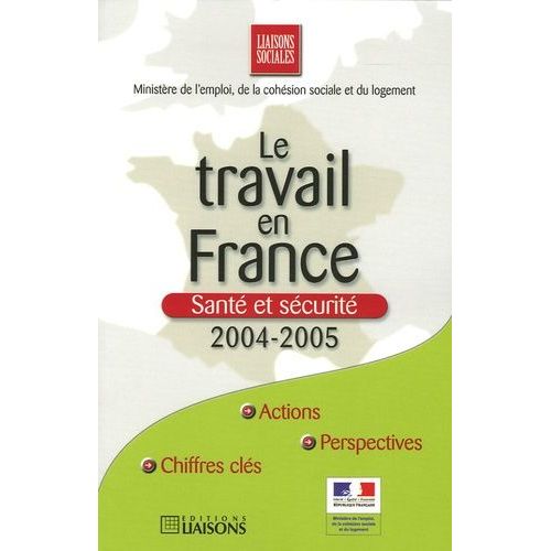 Le Travail En France - Santé Et Sécurité