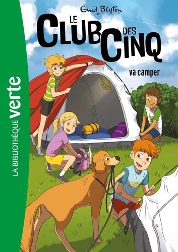 Le Club Des Cinq - Tome 10 - Le Club Des Cinq Va Camper
