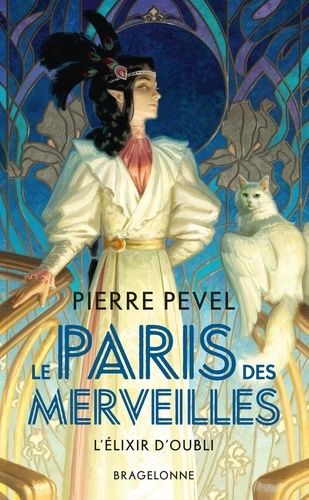 Le Paris Des Merveilles - Tome 2 - L'élixir D'oubli