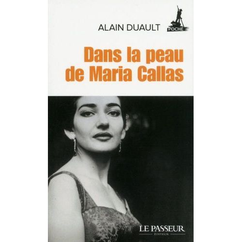 Dans La Peau De Maria Callas