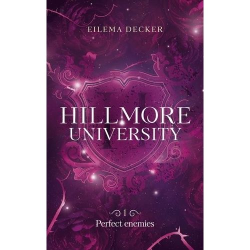 Hilmore University - Tome 1 - Perfect Ennemies