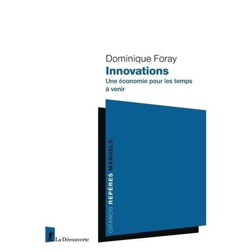 Innovations - Une Économie Pour Les Temps À Venir