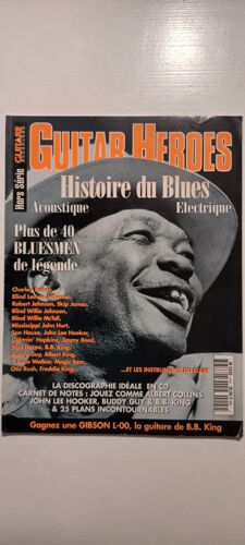 Guitar Heroes Hors Serie Histoire Du Blues