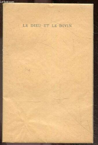 Le Dieu Et Le Divin - D Une Serie De Mots De La Fin Lus Au Micro De La Radiodiffusion, 1952 - Exemplaire N°71/98 - Plaquette N°7