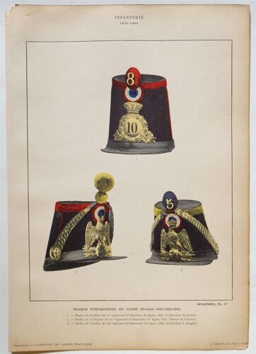 Coiffures De L'armée Française -Infanterie 1815-1900 - Shakos D'infanterie De Ligne ( Modèles 1845-1852-1856) - Infanterie Planche 17