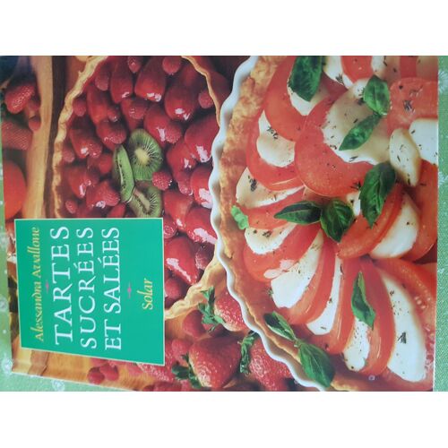 Livre De Cuisine Tartes Sucrées Et Salées