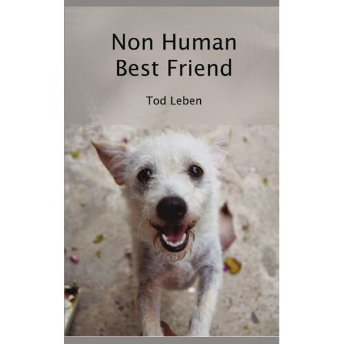Non Human Best Friend