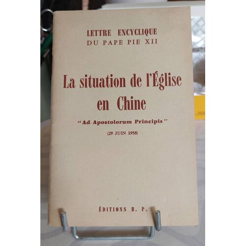 Lettre Encyclique Du Pape Pie Xii - La Situation De L'église En Chine