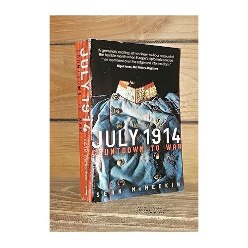 July 1914 : Countdown To War
