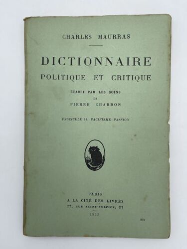 Dictionnaire Politique Et Critique, Fascicule 14: Pacifisme-Passion