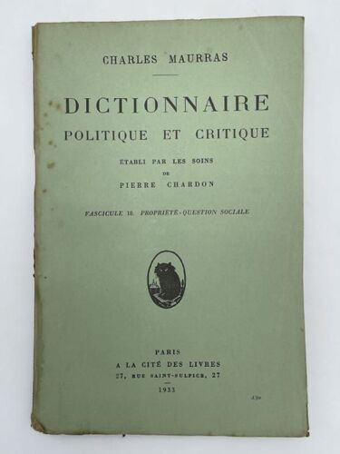 Dictionnaire Politique Et Critique, Fascicule 18: Propriété-Question Sociale