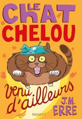 Le Chat Chelou Venu D'ailleurs