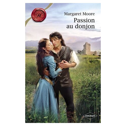 Passion Au Donjon (Harlequin Les Historiques)