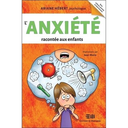 L'anxiété Racontée Aux Enfants