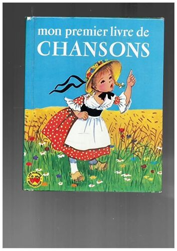 Mon Premier Livre De Chansons Les Album Merveilleux, 1961