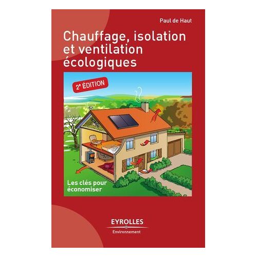 Chauffage, Isolation Et Ventilation Écologiques