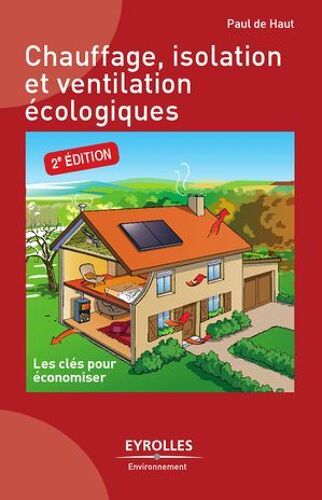 Chauffage, Isolation Et Ventilation Écologiques