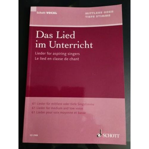 Partition De Chant - Das Lied Im Unterricht - Le Lied En Classe De Chant 6 Lieder Pour Voix Moyenne Et Basse Avec Accompagnement Au Piano - Schott