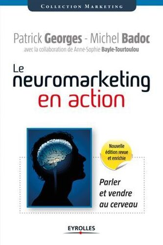 Le Neuromarketing En Action