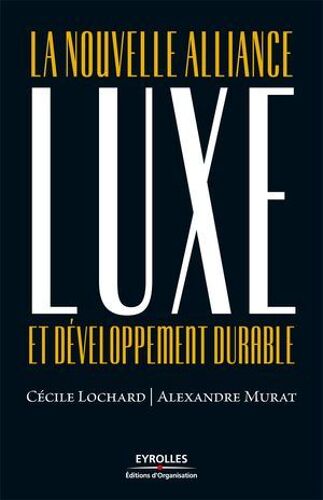 Luxe Et Développement Durable