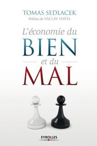 L'économie Du Bien Et Du Mal