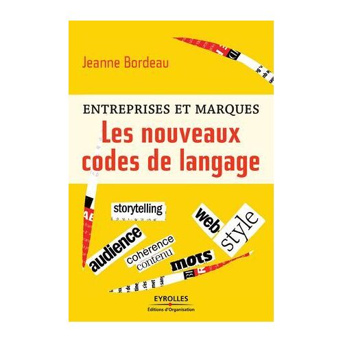 Entreprises Et Marques - Les Nouveaux Codes De Langage