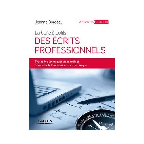 La Boîte À Outils Des Écrits Professionnels