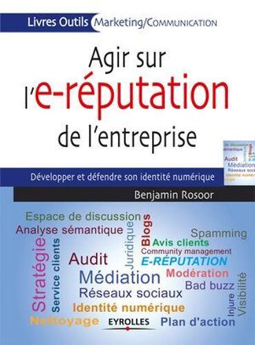 Agir Sur L'e-Réputation De L'entreprise