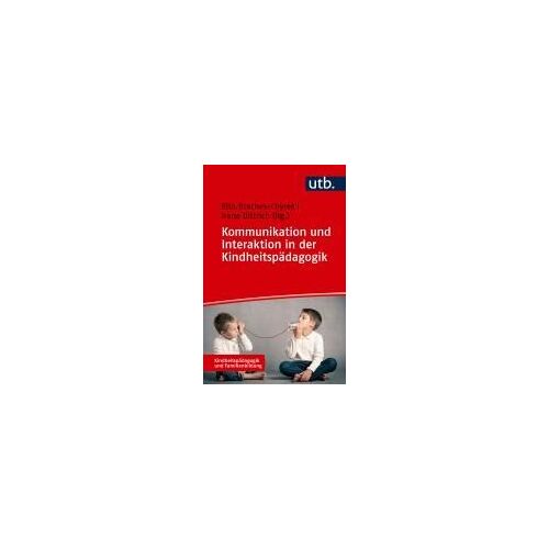 Kommunikation Und Interaktion In Der Kindheitspädagogik