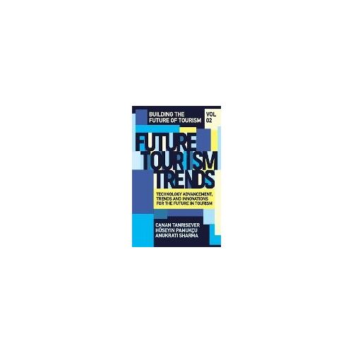 Future Tourism Trends Volume 2