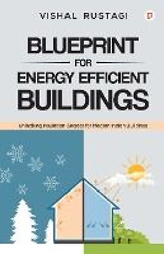 Blueprint For Energy Efficient Buildings