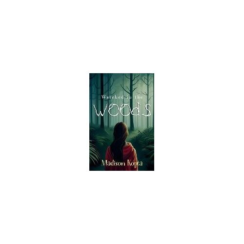 Watched In The Woods