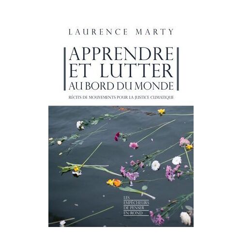 Apprendre Et Lutter Au Bord Du Monde