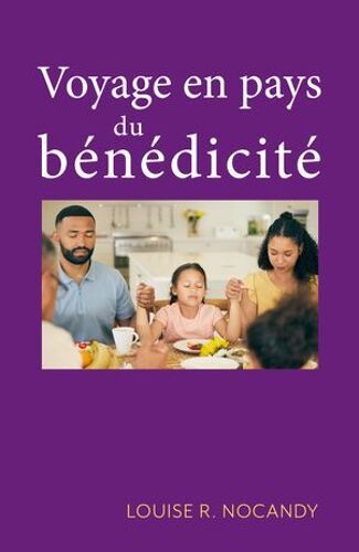 Voyage En Pays Du Bénédicité