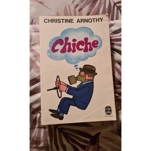 Chiche. Christine Arnothy