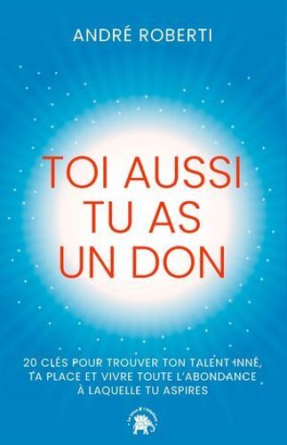Toi Aussi Tu As Un Don