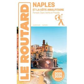 Naples Et La Côte Amalfitaine (1 Plan Détachable) - Guide Du Routard 2025-2026