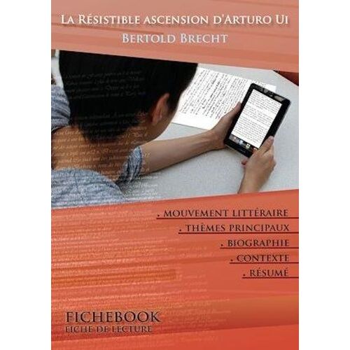 La Résistible Ascension D'arturo Ui - Fiche De Lecture