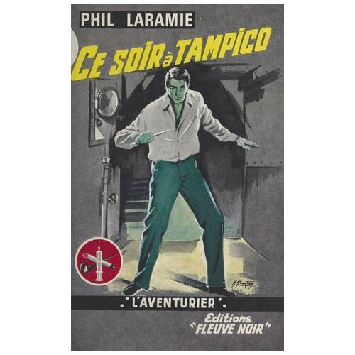 Ce Soir À Tampico