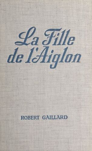 La Fille De L'aiglon