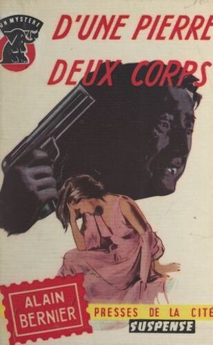 D'une Pierre, Deux Corps