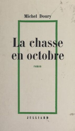 La Chasse En Octobre