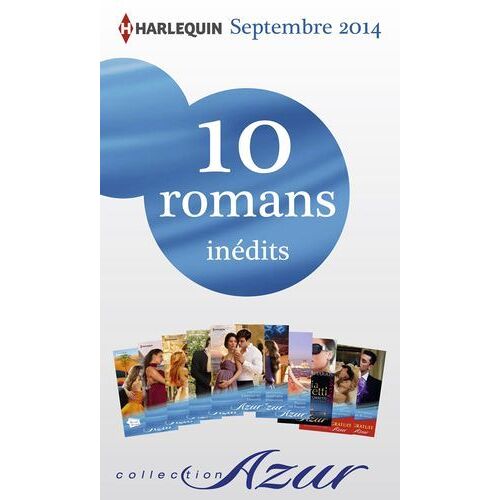 10 Romans Azur Inédits + 2 Gratuits (N°3505 À 3514 - Septembre 2014)