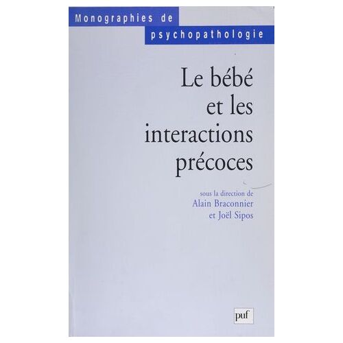 Le Bébé Et Les Interactions Précoces
