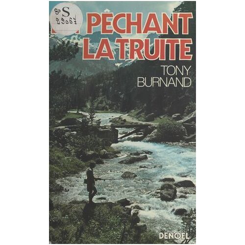 En Pêchant La Truite