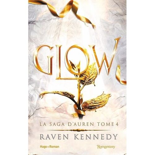 La Saga D'auren - Tome 4 - Glow